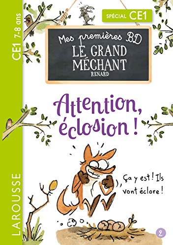 Mes premières BD le Grand Méchant Renard - Attention, éclosion: Spécial CE1