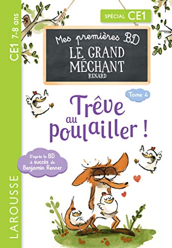 Mes premières BD le Grand Méchant Renard - Trêve au poulailler !: Spécial CE1 von LAROUSSE