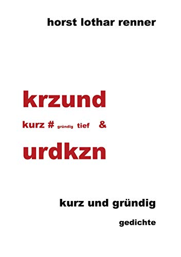 kurz und gründig: gedichte