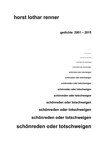 schönreden oder totschweigen: gedichte