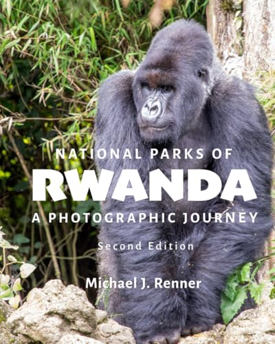 National Parks of Rwanda: A Photographic Journey von Woodcrest Press