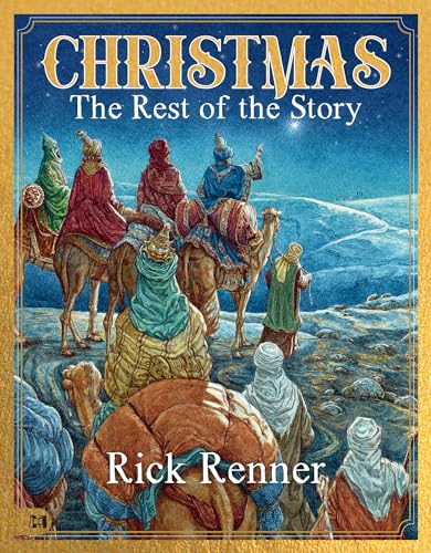 Christmas: The Rest of the Story Christmas: The Rest of the Story