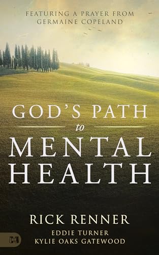 God's Path to Mental Health God's Path to Mental Health