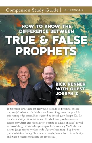 How to Know the Difference Between True and False Prophets Study Guide von Harrison House