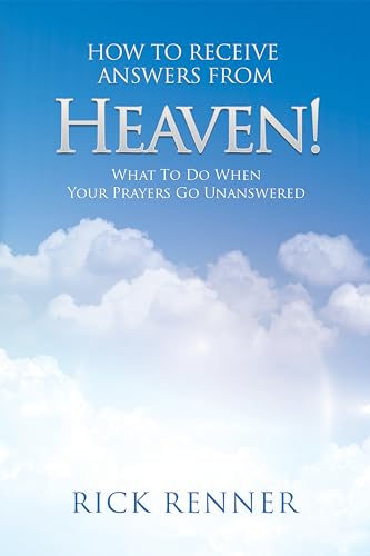How to Receive Answers From Heaven: What to Do When Your Prayers Go Unanswered von Harrison House Publishers