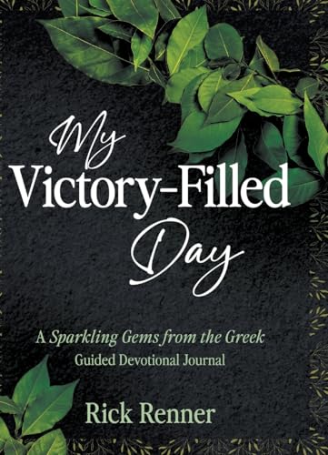 My Victory- Filled Day: A Sparkling Gems from the Greek Guided Devotional Journal von Harrison House