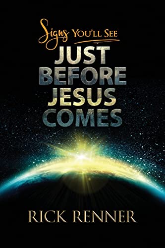 Signs You'll See Just Before Jesus Comes von Harrison House