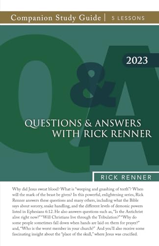 Study Guide Questions and Answers with Rick Renner 2023 Study Guide Questions and Answers with Rick Renner 2023