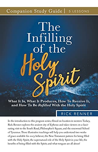 The Infilling of the Holy Spirit Study Guide