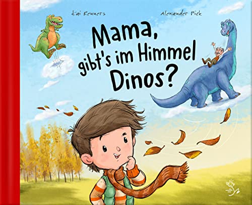 Mama, gibt’s im Himmel Dinos? von Renners Media GmbH&Co.KG
