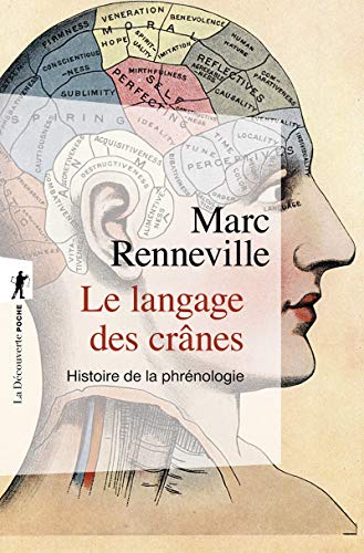 Le langage des crânes - Histoire de la phrénologie von LA DECOUVERTE
