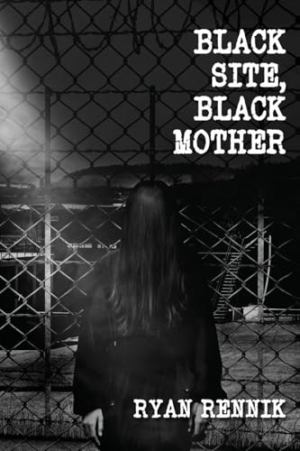 Black Site, Black Mother von Trepidatio Publishing