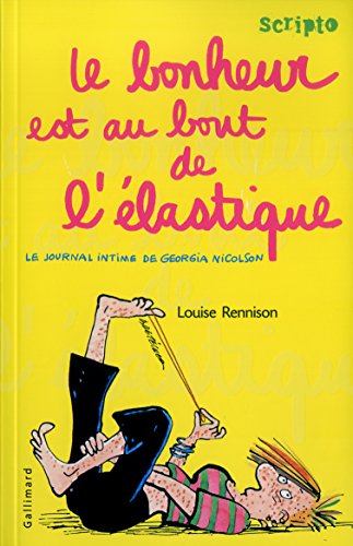 Le Journal intime de Georgia Nicolson, tome 2 : Le bonheur est au bout de l'élastique von Gallimard Jeunesse