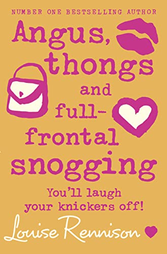 Angus, thongs and full-frontal snogging (Confessions of Georgia Nicolson, Band 1)