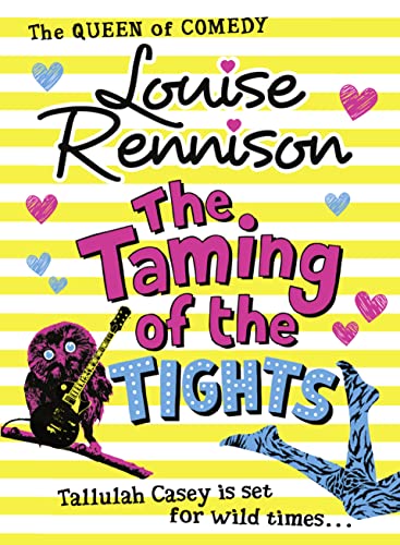 The Taming Of The Tights (The Misadventures of Tallulah Casey, Band 3) von imusti