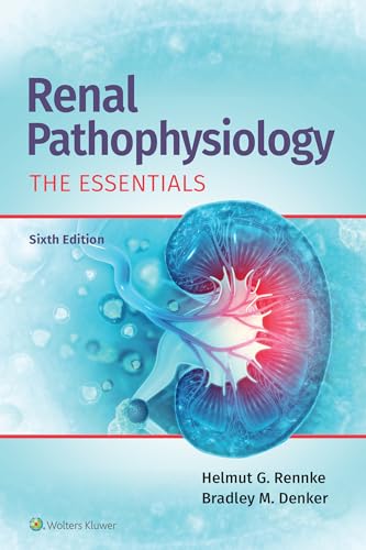 Renal Pathophysiology: The Essentials