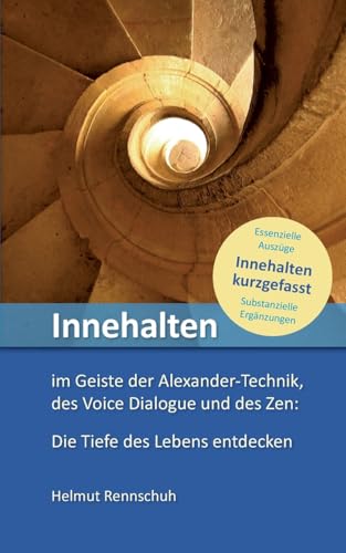 Innehalten kurzgefasst: Die Tiefe des Lebens entdecken von Books on Demand
