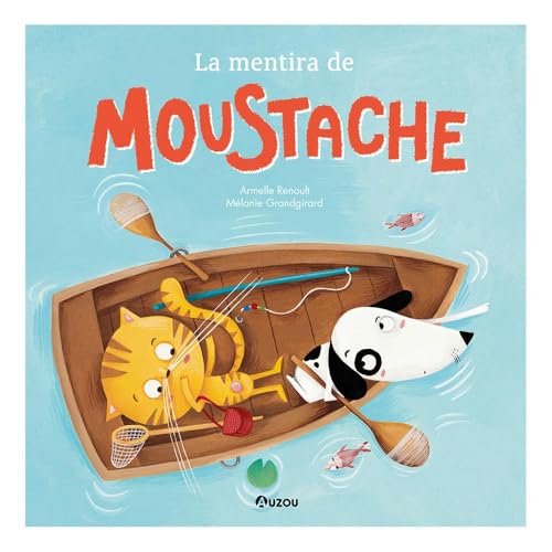 La mentira de Moustache von Auzou