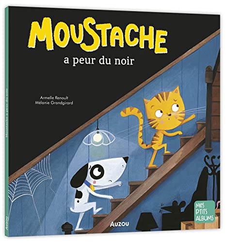 Moustache a peur du noir NED von AUZOU