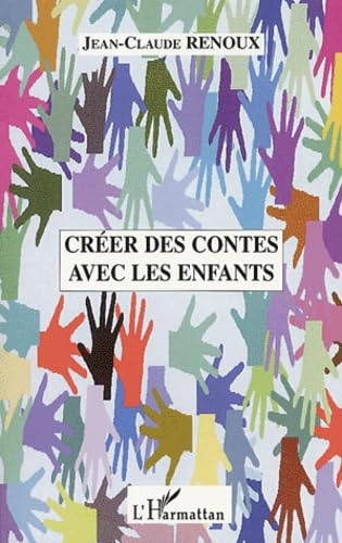 Créer des contes avec les enfants von L'HARMATTAN