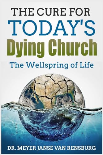 The Cure for Today's Dying Church von RWG Publishing