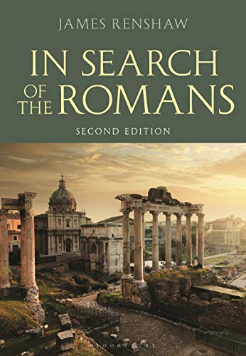 In Search of the Romans (Second Edition) von Bloomsbury