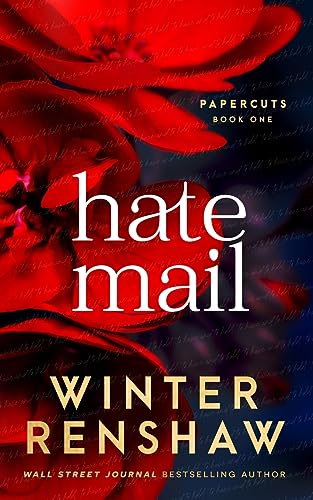 Hate Mail - An Arranged Marriage Romance (Paper Cuts #1) von Nom de Plume LLC