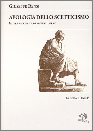 Apologia dello scetticismo (La coda di paglia) von LA CODA DI PAGLIA