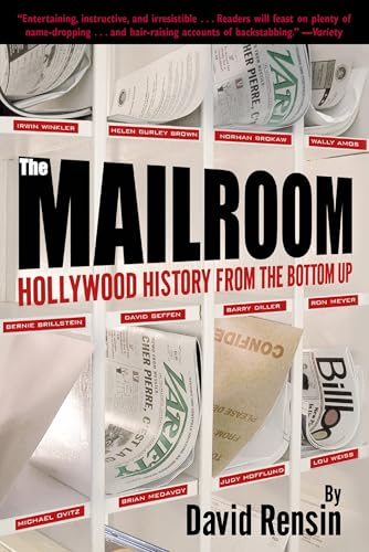 The Mailroom: Hollywood History from the Bottom Up von Ballantine Books