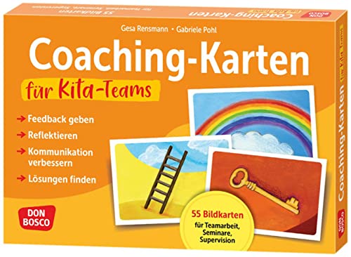 Coaching-Karten für Kita-Teams: Feedback geben, reflektieren, Kommunikation verbessern, Lösungen finden. 55 Bildkarten für Teamarbeit, Seminare, ... Teamentwicklung & Qualitätsmanagement) von Don Bosco