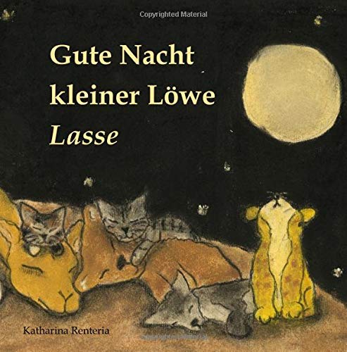 Gute Nacht kleiner Löwe Lasse Gute Nacht kleiner Löwe Lasse