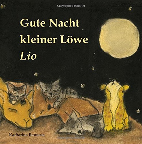 Gute Nacht kleiner Löwe Lio Gute Nacht kleiner Löwe Lio