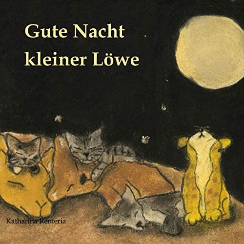Gute Nacht kleiner Löwe Gute Nacht kleiner Löwe von CreateSpace Independent Publishing Platform