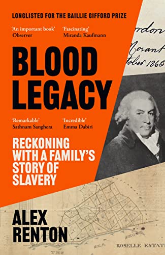 Blood Legacy: Reckoning With a Family’s Story of Slavery von Canongate Books Ltd.