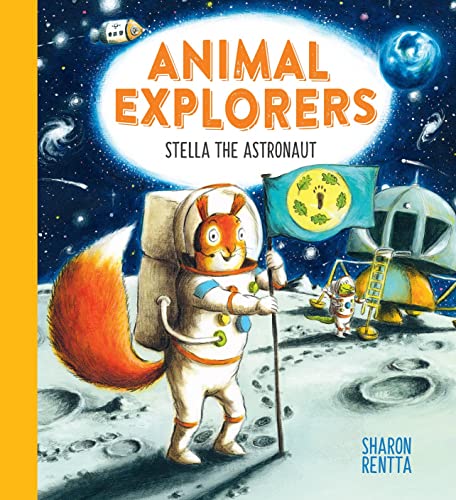 Animal Explorers: Stella the Astronaut (HB) von Alison Green Books