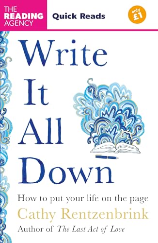 Write It All Down: How to Put Your Life on the Page (Quick Reads 2025) von Bluebird