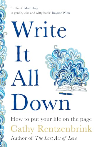 Write It All Down: How to Put Your Life on the Page (Aziza's Secret Fairy Door, 267) von Bluebird