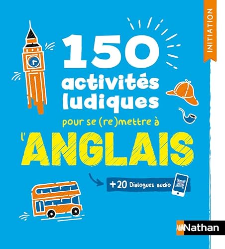 Anglais - Cahier d'activités - Initiation (Voie express) von NATHAN