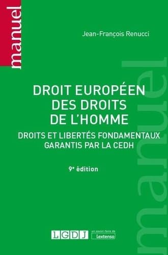 Droit européen des droits de l'homme: Droits et libertés fondamentaux garantis par la CEDH (2021)