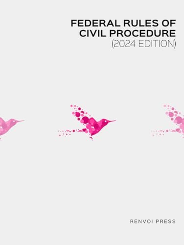 Federal Rules of Civil Procedure (2024 Edition) von Independently published