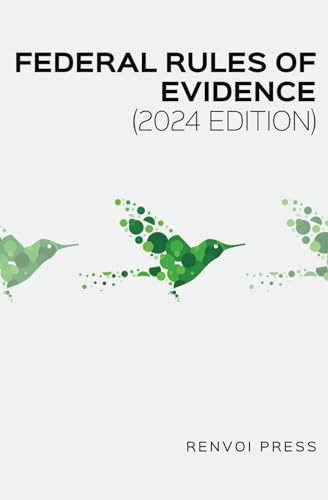 Federal Rules of Evidence (2024 Edition) von Independently published