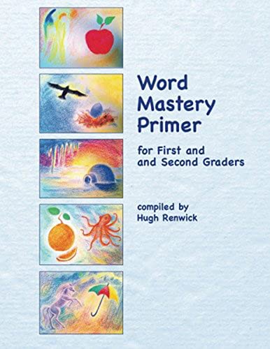 Word Mastery Primer: For First and Second Graders von Waldorf Publications