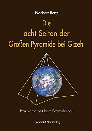 Die acht Seiten der Großen Pyramide bei Gizeh: Präzisionsarbeit beim Pyramidenbau
