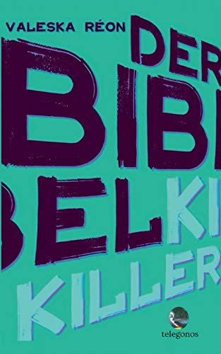 Der Bibelkiller Der Bibelkiller von telegonos-publishing