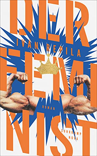 Der Feminist: Roman (suhrkamp nova) von Suhrkamp Verlag AG