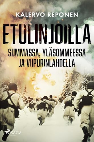 Etulinjoilla Summassa, Yläsommeessa ja Viipurinlahdella von SAGA Egmont