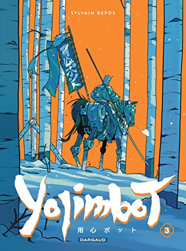 Yojimbot - Tome 3 - Neige d'acier von DARGAUD