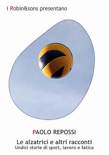 Le alzatrici e altri racconti (Robin&sons) von Robin Edizioni