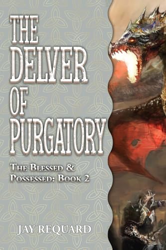 The Delver of Purgatory (The Blessed & Possessed, Band 2) von Falstaff Books, LLC