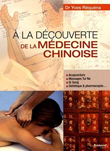 A la découverte de la médecine chinoise von PROPOS'NATURE